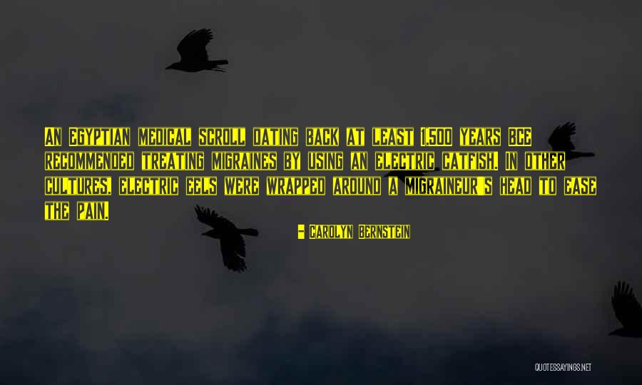 Having Migraines Quotes By Carolyn Bernstein Having Migraines Quotes By Carolyn Bernstein