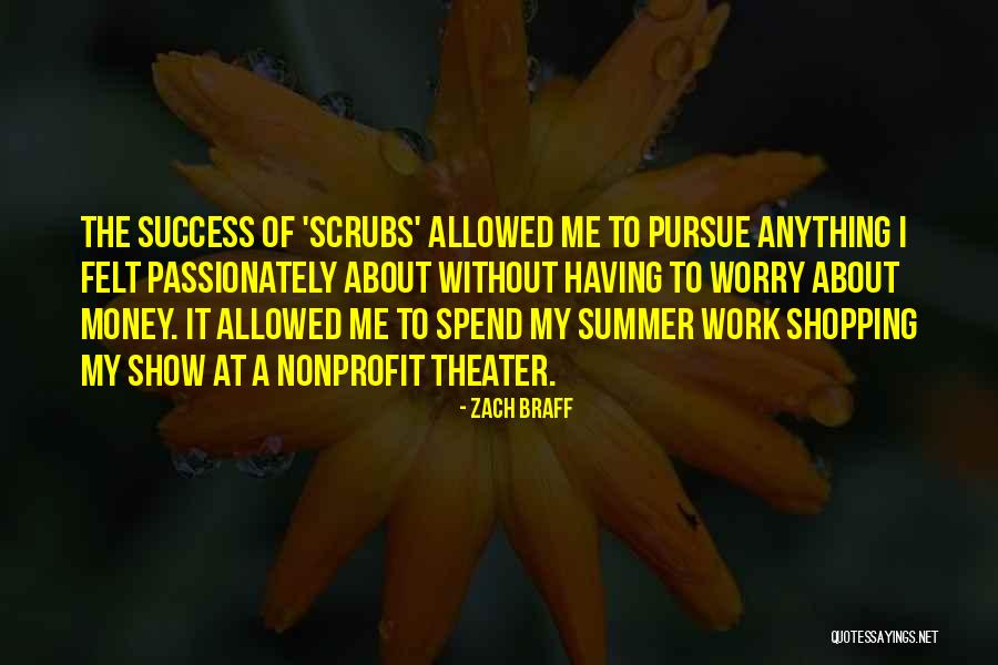 Having Money Quotes By Zach Braff Having Money Quotes By Zach Braff