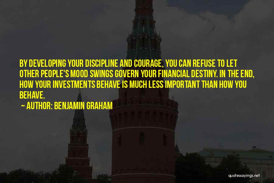 Having Mood Swings Quotes By Benjamin Graham