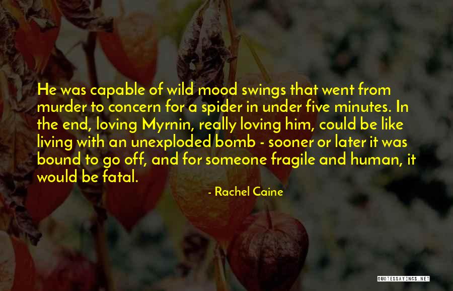 Having Mood Swings Quotes By Rachel Caine