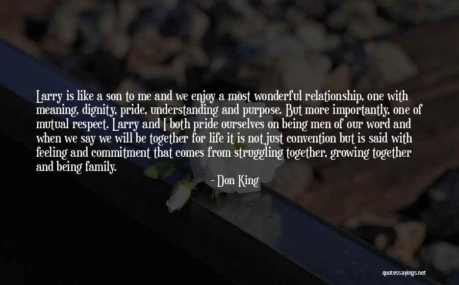 Having Mutual Understanding Quotes By Don King Having Mutual Understanding Quotes By Don King