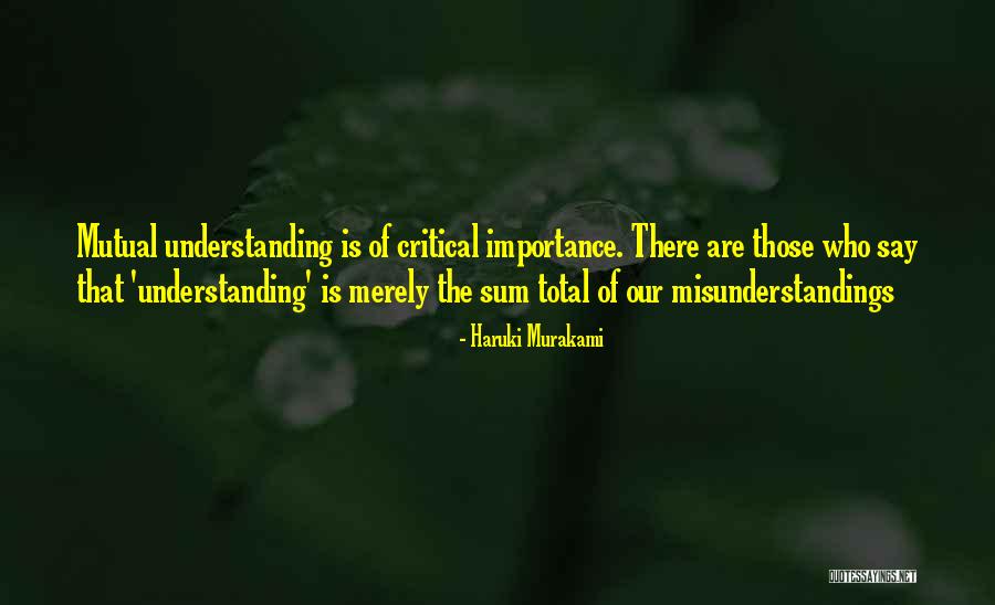 Having Mutual Understanding Quotes By Haruki Murakami Having Mutual Understanding Quotes By Haruki Murakami
