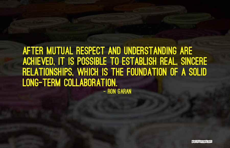 Having Mutual Understanding Quotes By Ron Garan