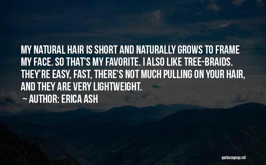 Having Natural Hair Quotes By Erica Ash