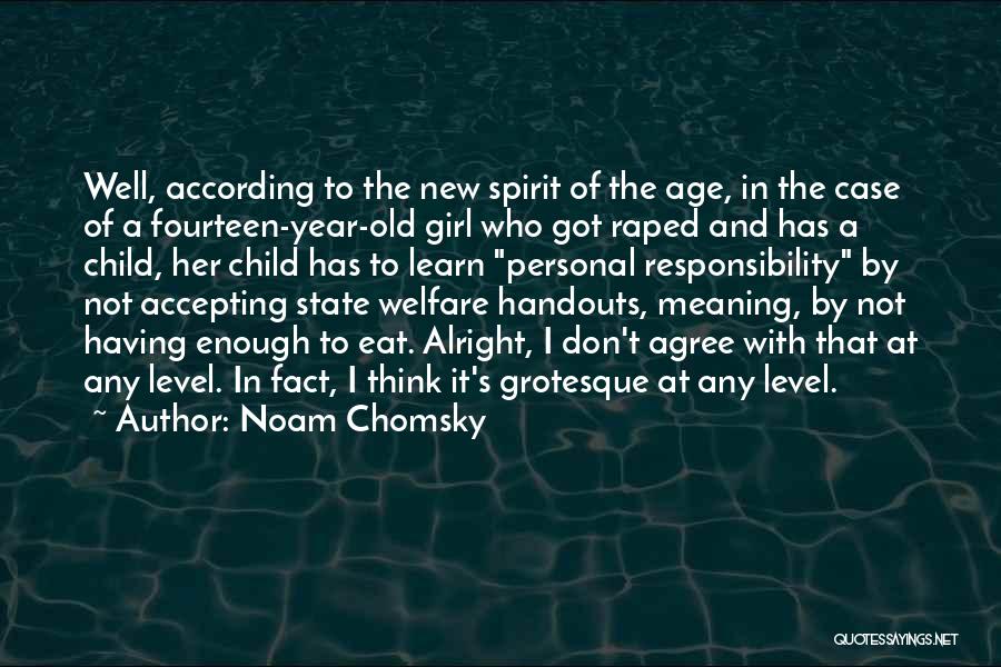 Having New Child Quotes By Noam Chomsky