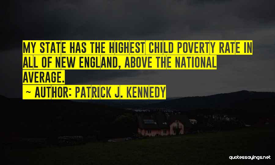 Having New Child Quotes By Patrick J. Kennedy