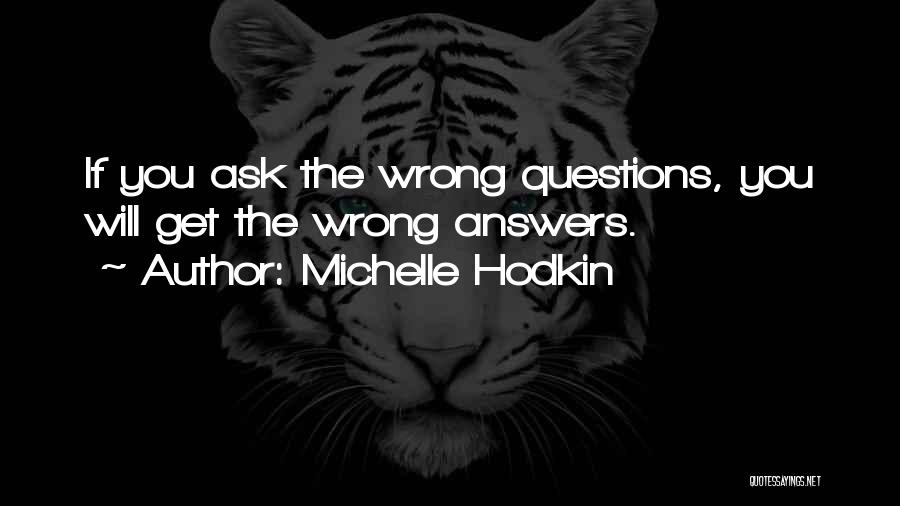 Having No Answers Quotes By Michelle Hodkin
