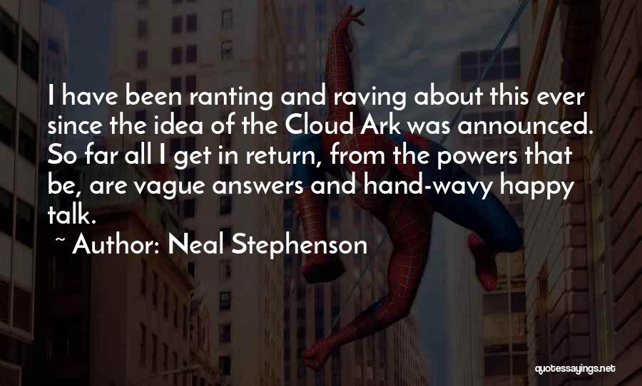 Having No Answers Quotes By Neal Stephenson
