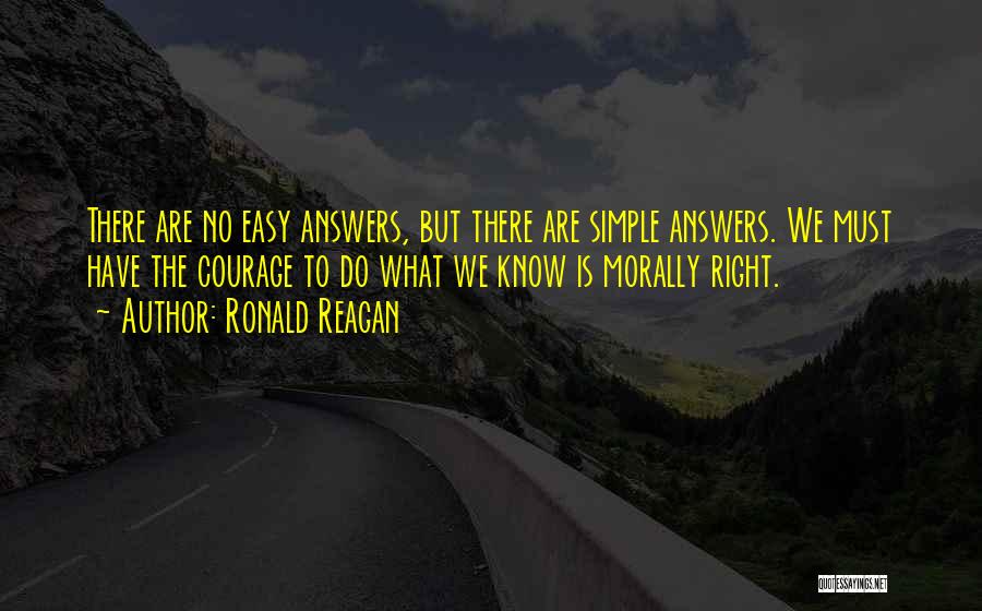 Having No Answers Quotes By Ronald Reagan