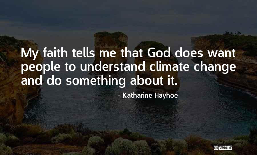 Having No Boundries Quotes By Katharine Hayhoe Having No Boundries Quotes By Katharine Hayhoe
