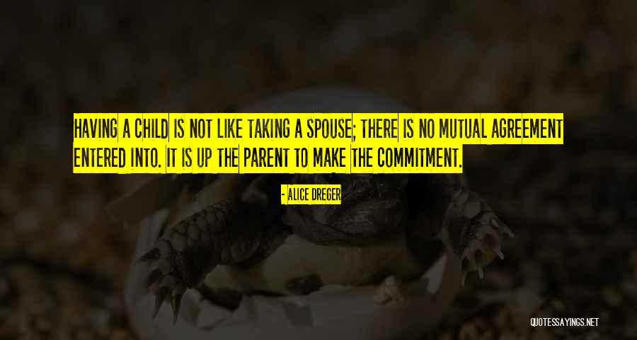 Having No Child Quotes By Alice Dreger Having No Child Quotes By Alice Dreger