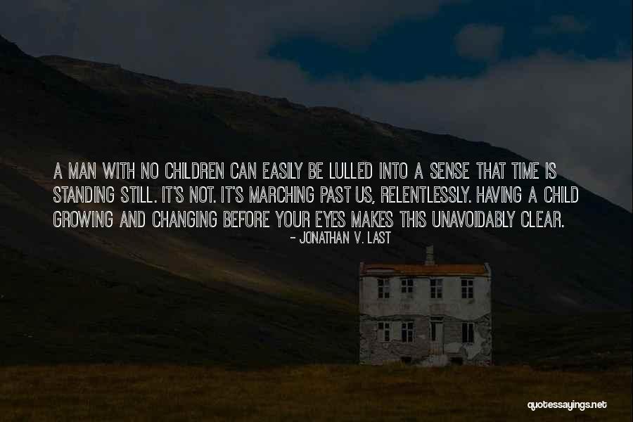 Having No Child Quotes By Jonathan V. Last Having No Child Quotes By Jonathan V. Last