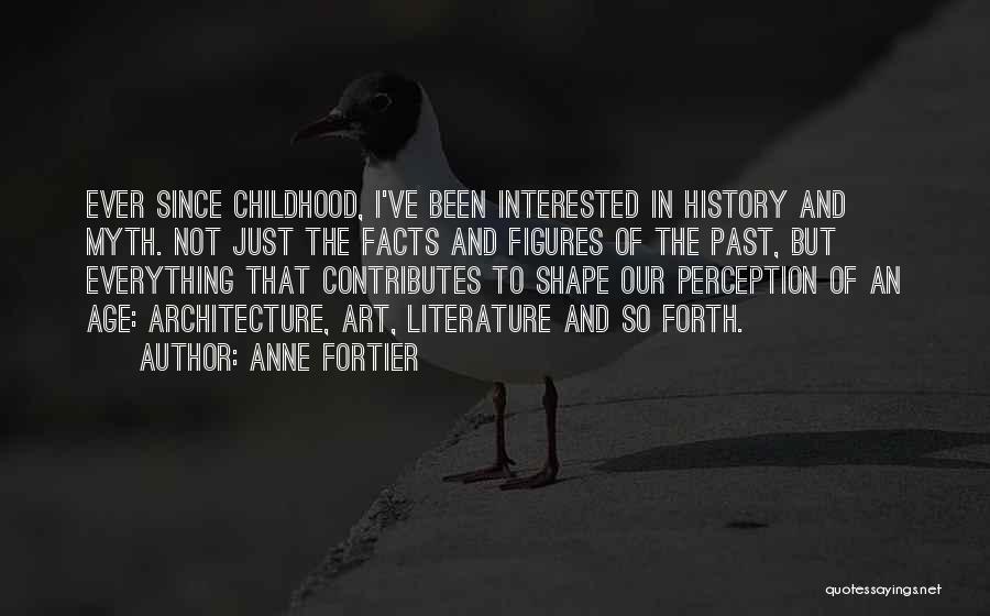 Having No Childhood Quotes By Anne Fortier