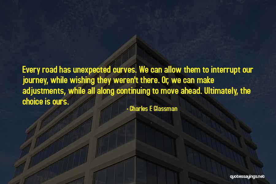 Having No Choice But To Move On Quotes By Charles F. Glassman Having No Choice But To Move On Quotes By Charles F. Glassman