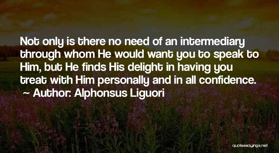 Having No Confidence Quotes By Alphonsus Liguori
