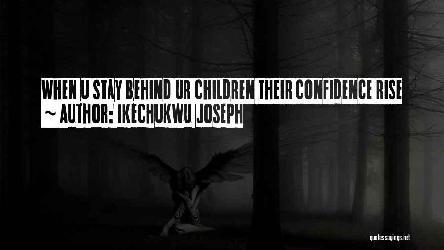 Having No Confidence Quotes By Ikechukwu Joseph