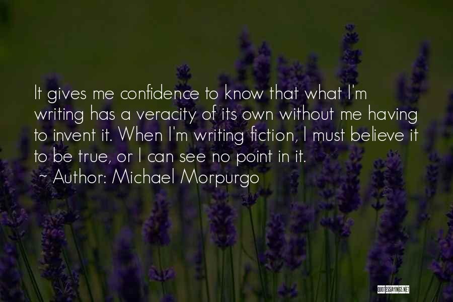 Having No Confidence Quotes By Michael Morpurgo