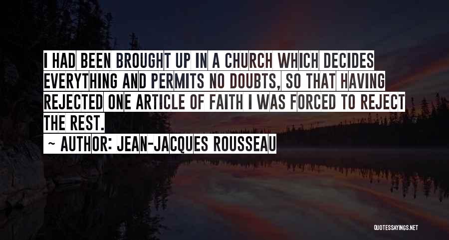 Having No Doubts Quotes By Jean-Jacques Rousseau