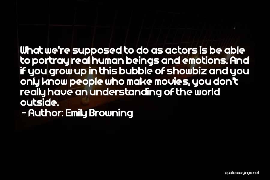 Having No Emotions Quotes By Emily Browning