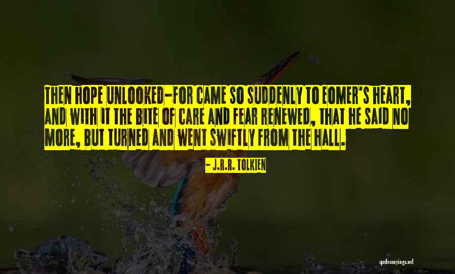 Having No Fear In Life Quotes By J.R.R. Tolkien Having No Fear In Life Quotes By J.R.R. Tolkien