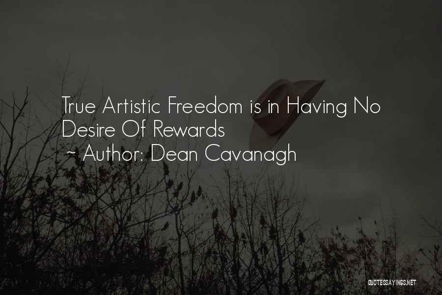 Having No Freedom Quotes By Dean Cavanagh