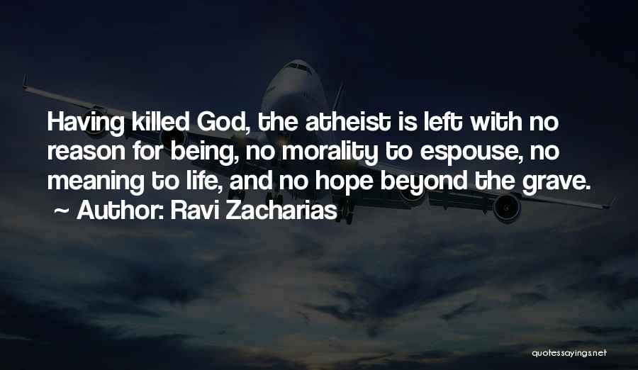 Having No Hope Left Quotes By Ravi Zacharias