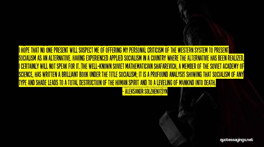Having No Hope Quotes By Aleksandr Solzhenitsyn Having No Hope Quotes By Aleksandr Solzhenitsyn