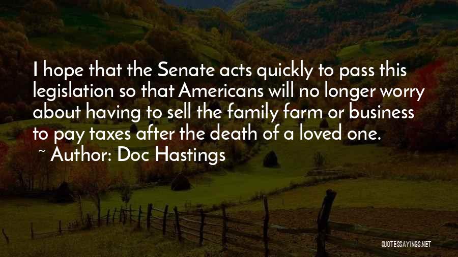 Having No Hope Quotes By Doc Hastings