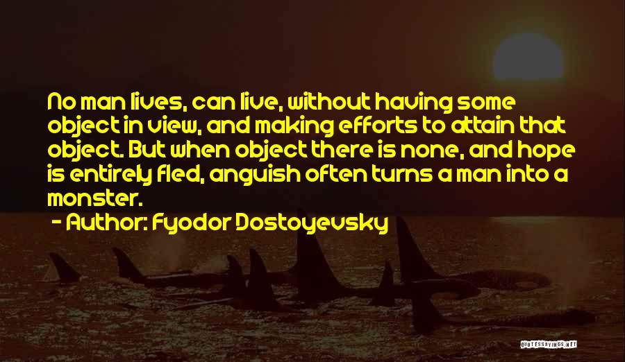 Having No Hope Quotes By Fyodor Dostoyevsky