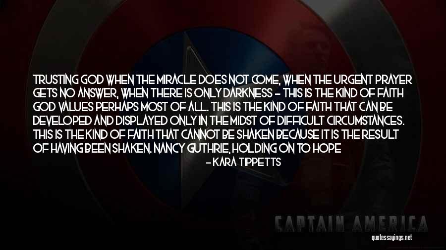Having No Hope Quotes By Kara Tippetts Having No Hope Quotes By Kara Tippetts