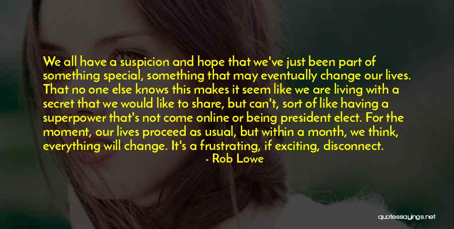 Having No Hope Quotes By Rob Lowe Having No Hope Quotes By Rob Lowe