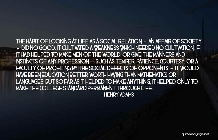 Having No Manners Quotes By Henry Adams Having No Manners Quotes By Henry Adams