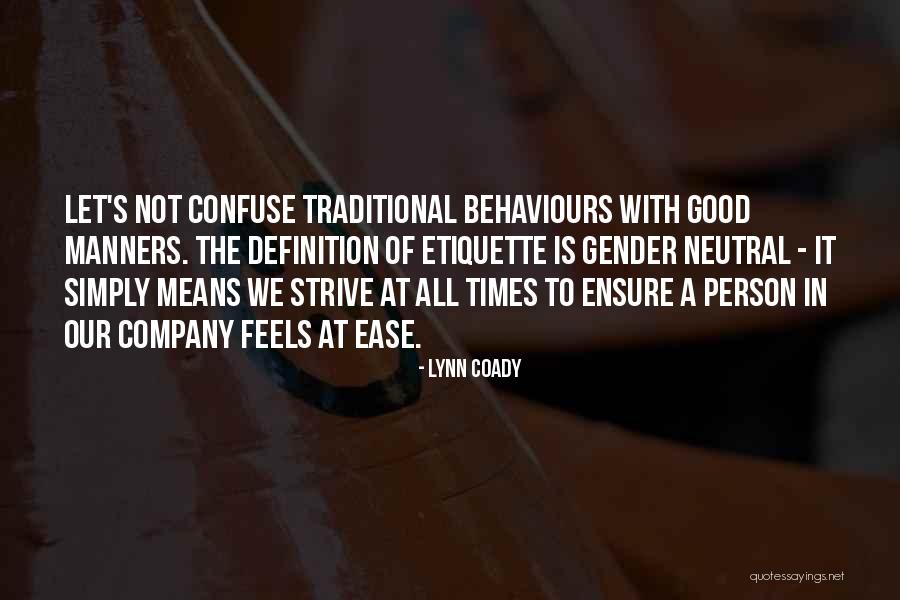 Having No Manners Quotes By Lynn Coady