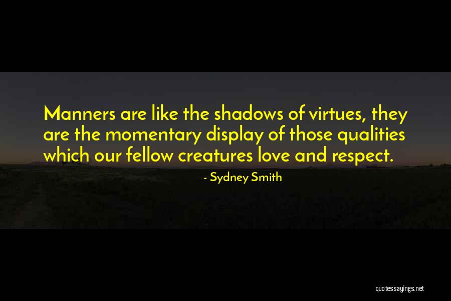 Having No Manners Quotes By Sydney Smith Having No Manners Quotes By Sydney Smith