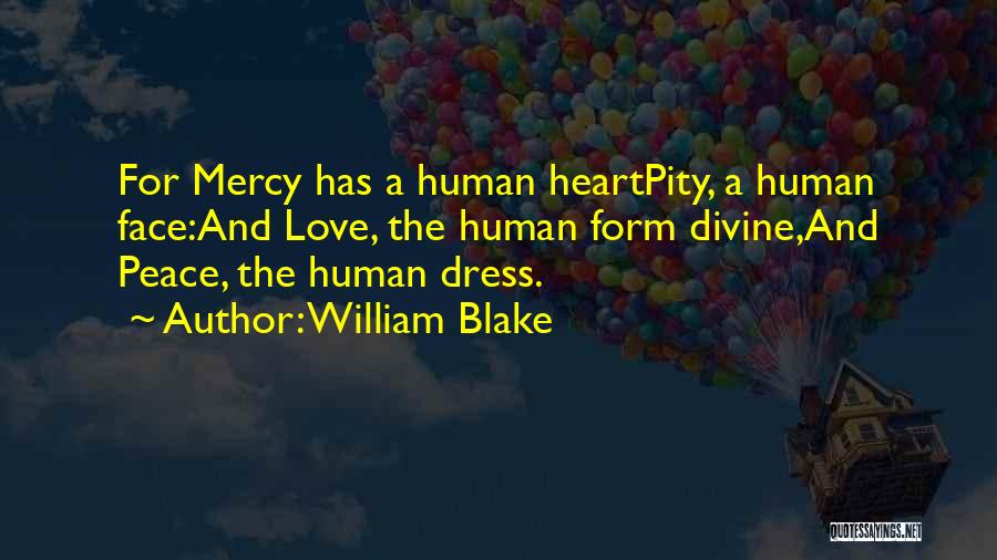 Having No Mercy Quotes By William Blake