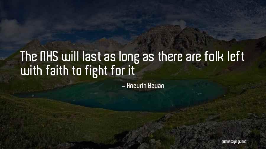 Having No More Fight Left Quotes By Aneurin Bevan Having No More Fight Left Quotes By Aneurin Bevan