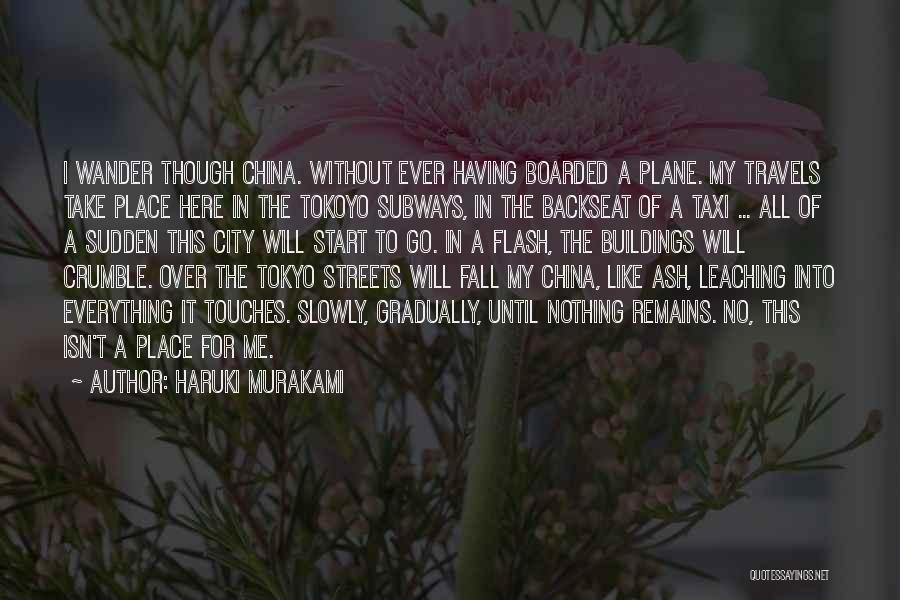Having No Place Quotes By Haruki Murakami