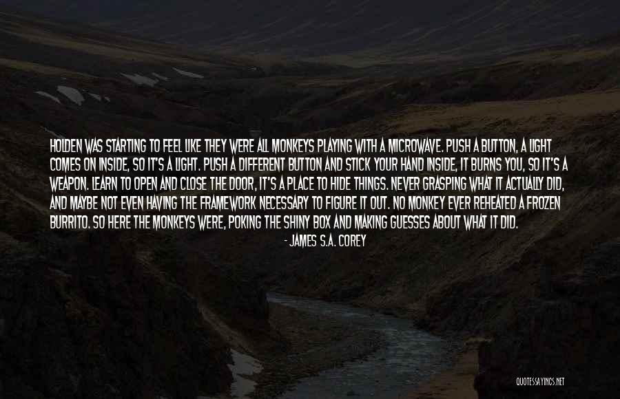 Having No Place Quotes By James S.A. Corey Having No Place Quotes By James S.A. Corey