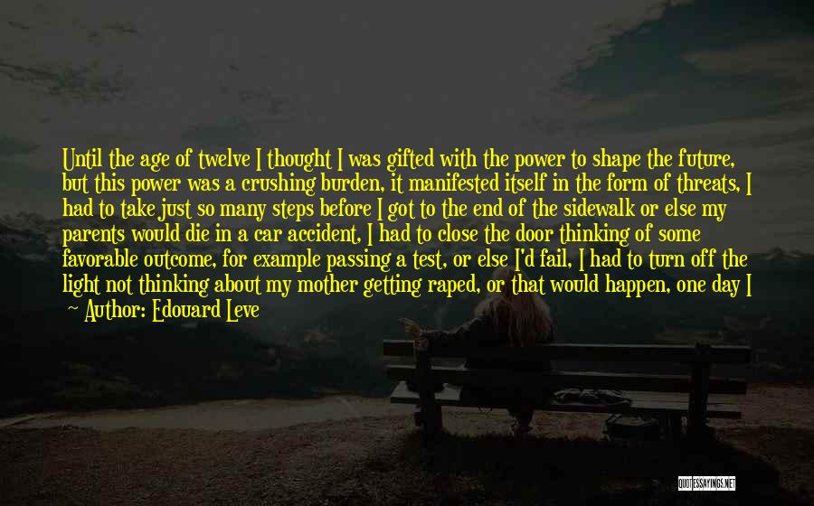 Having No Power Quotes By Edouard Leve