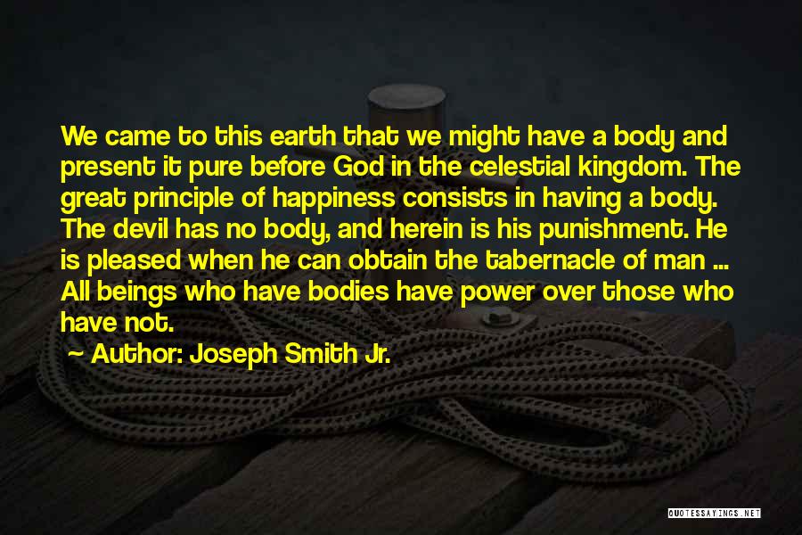 Having No Power Quotes By Joseph Smith Jr.