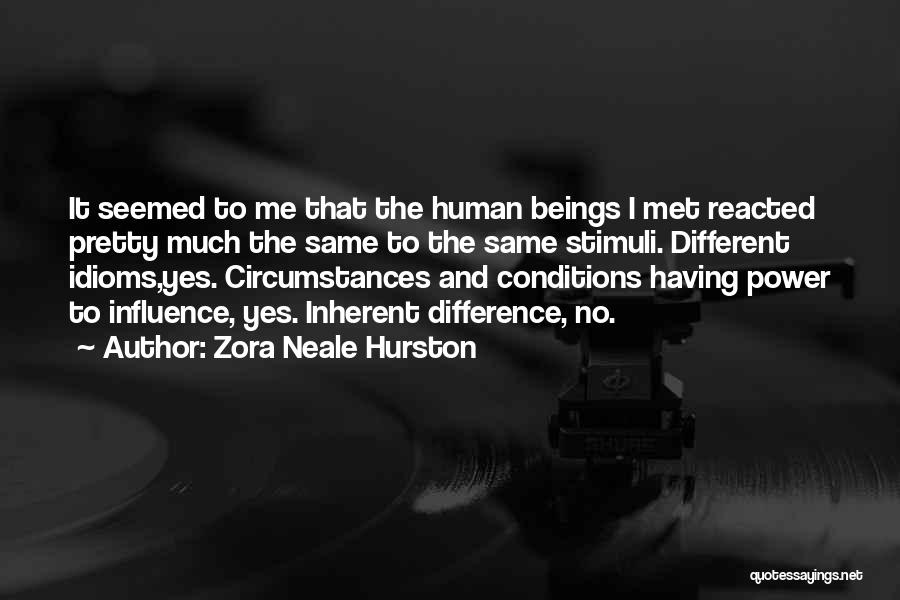 Having No Power Quotes By Zora Neale Hurston