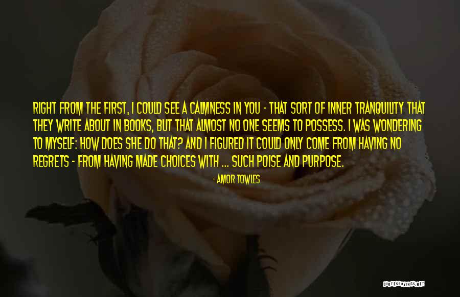 Having No Purpose Quotes By Amor Towles Having No Purpose Quotes By Amor Towles