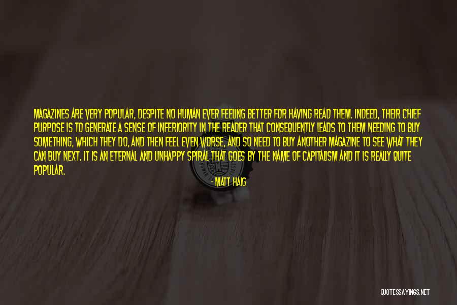 Having No Purpose Quotes By Matt Haig Having No Purpose Quotes By Matt Haig