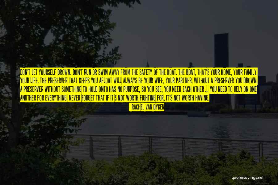 Having No Purpose Quotes By Rachel Van Dyken Having No Purpose Quotes By Rachel Van Dyken