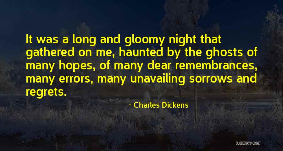 Having No Regrets Quotes By Charles Dickens Having No Regrets Quotes By Charles Dickens