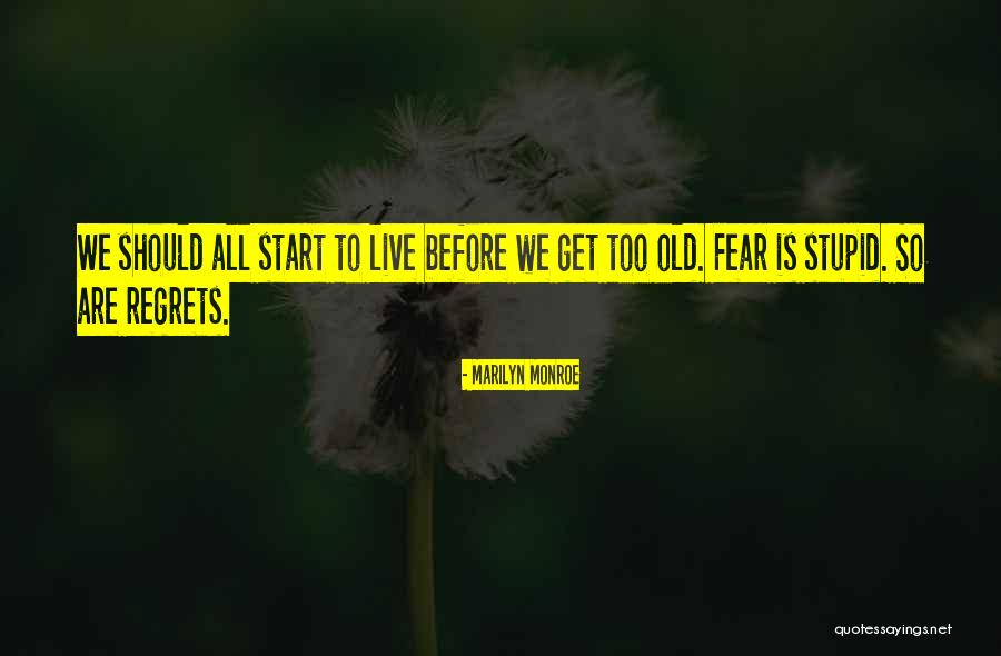 Having No Regrets Quotes By Marilyn Monroe Having No Regrets Quotes By Marilyn Monroe