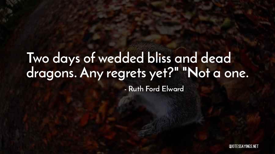Having No Regrets Quotes By Ruth Ford Elward Having No Regrets Quotes By Ruth Ford Elward