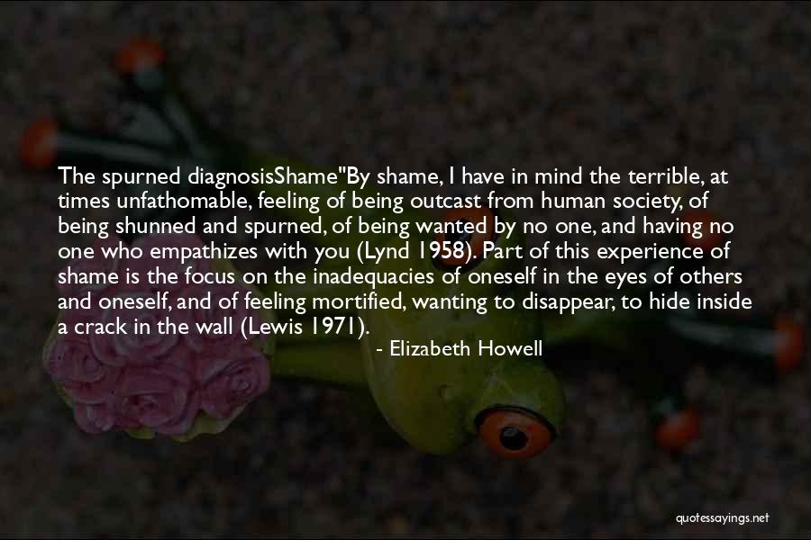 Having No Shame Quotes By Elizabeth Howell