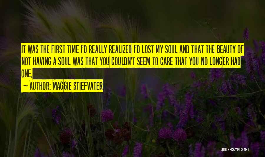 Having No Soul Quotes By Maggie Stiefvater