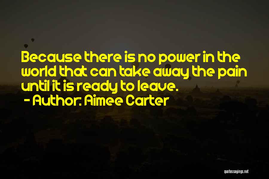 Having No Will Power Quotes By Aimee Carter